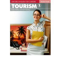 Учебник Oxford English for Careers: Tourism 1 Student's Book