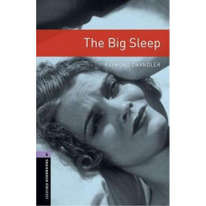 Книга Oxford Bookworms Library Level 4: The Big Sleep
