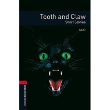 Книга Oxford Bookworms Library Level 3: Tooth and Claw. Short Stories