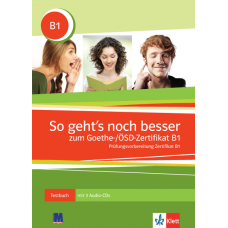  Книга So geht's noch besser zum Goethe-/ÖSD-Zertifikat B1. Lehrerhandbuch zum Testbuch