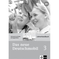 Книга для учителя Das neue Deutschmobil 3 Lehrerhandbuch