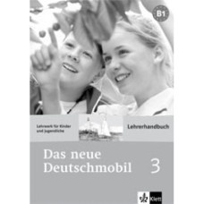 Книга для учителя Das neue Deutschmobil 3 Lehrerhandbuch