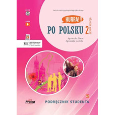 Учебник Hurra!!! Po Polsku Nowa Edycja 2 Podręcznik Studenta