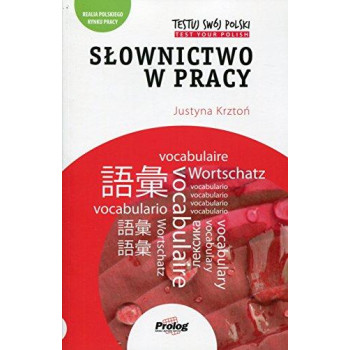 Testuj Swoj Polski - Slownictwo w pracy