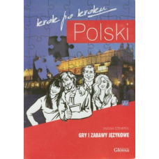 Дополнительные задания и игры Polski krok po kroku 1 Gry i zabawy językowe