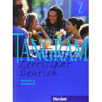 Книга Tangram Z: Zertifikat Deutsch Kursbuch und Arbeitsbuch