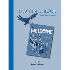 Книга для учителя Welcome 1 Teacher's Book